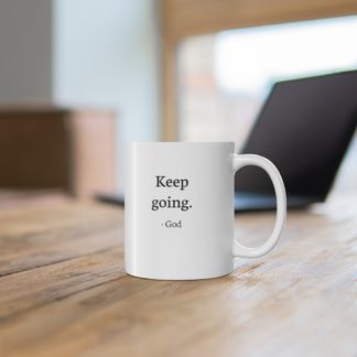 "Keep Going" Mug 11oz